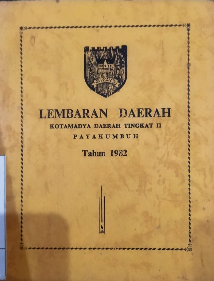 Lembaran daerah kotamadya daerah tingkat II Payakumbuh 1982