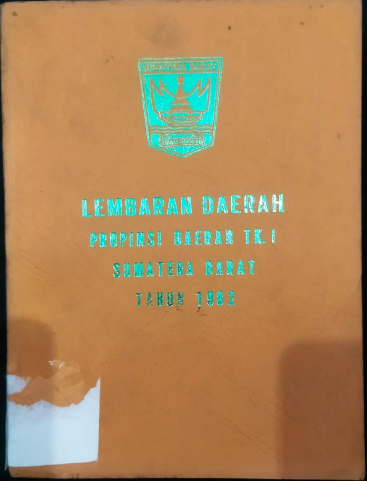 Lembaran daerah propinsi TK.I sumatera barat tahun 1982